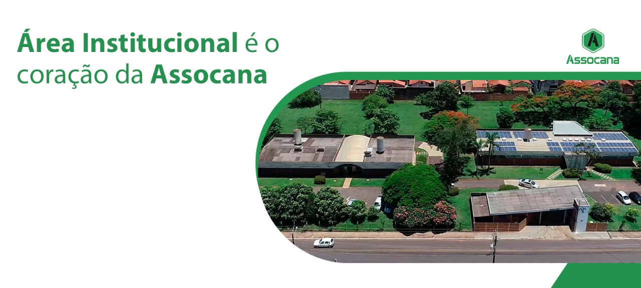 Área Institucional é o coração da Assocana
