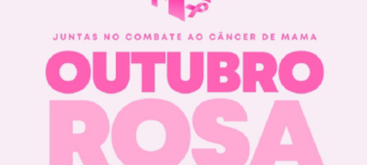 Outubro Rosa chegou!